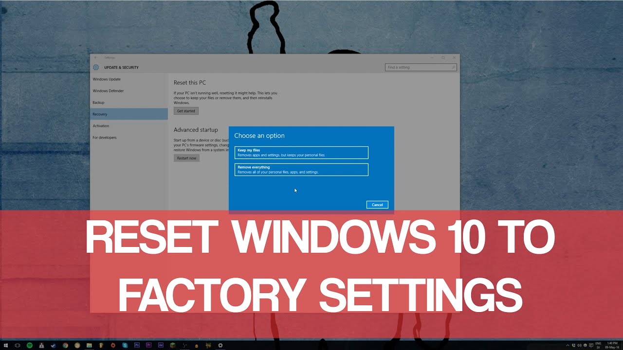 windows 10 to factory settings windows 10 to factory settings