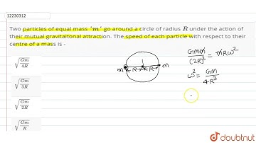 Two particles of equal mass 