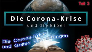 Die Corona-Krise und die Bibel - 03. Die Corona-Krise und Gottes Verheißungen - Olaf Schröer