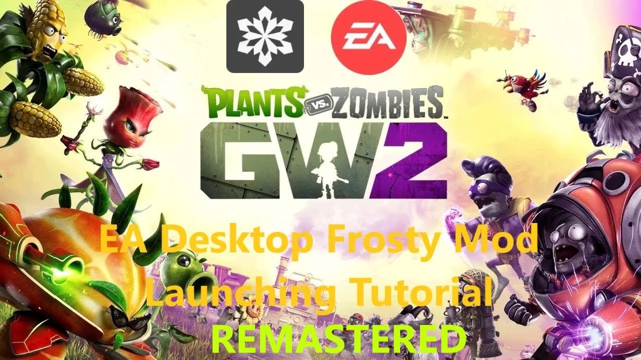 Plants vs. Zombies Garden Warfare 2: How to Launch Frosty Mods