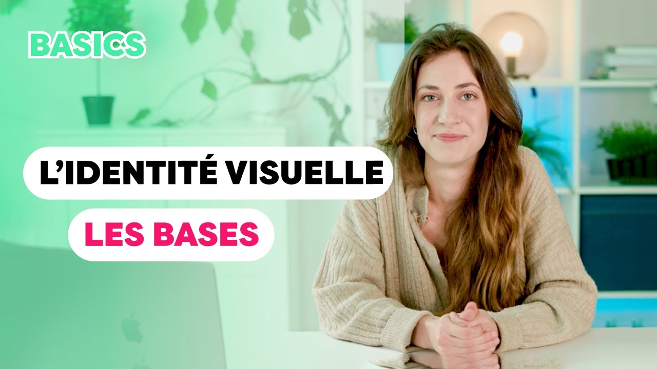 C'est quoi l'identité visuelle ? | BASICS