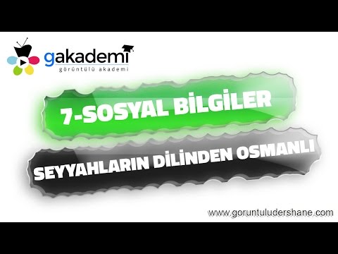 7.Sınıf Sosyal Bilgiler Seyyahların Dilinden Osmanlı Kültürü