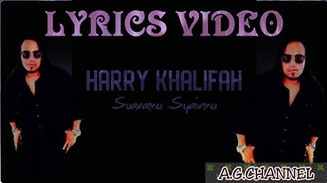 Suaramu Syairku - Harry Khalifah (Lyrics Video) [Lagu Official]
