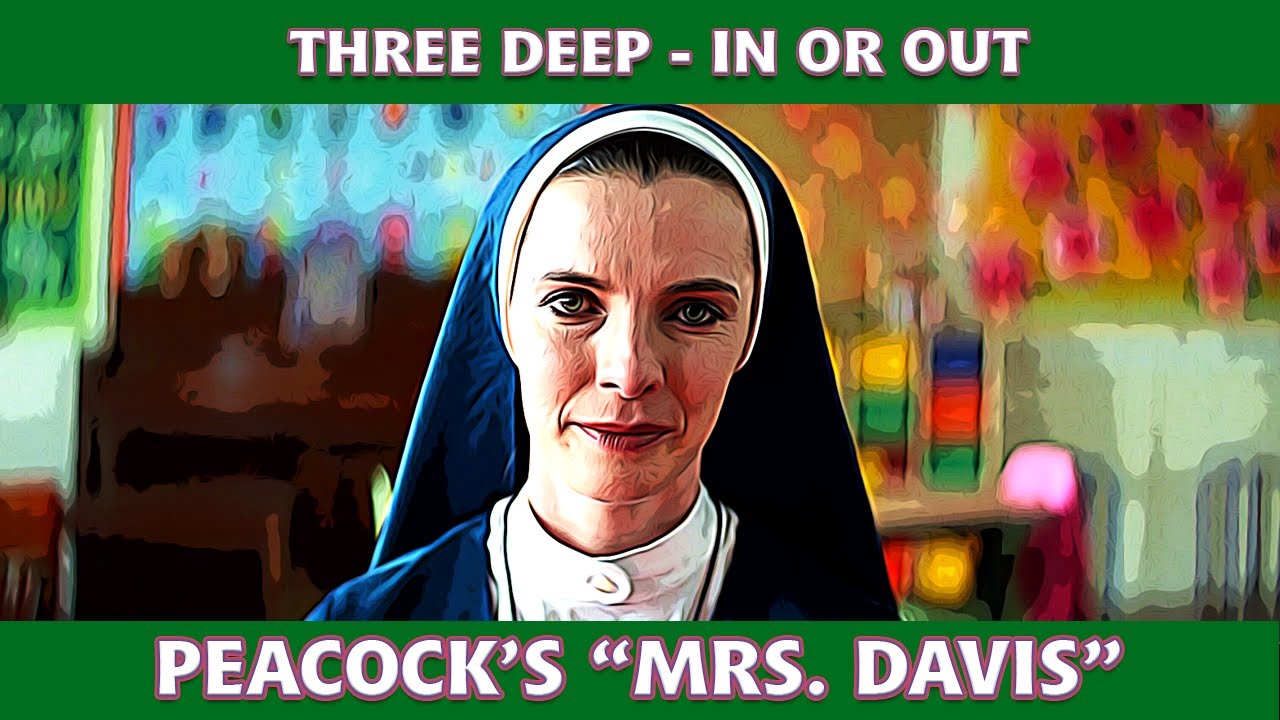Mrs. Davis (Peacock) Recap, Eps. 1-3, Three Deep