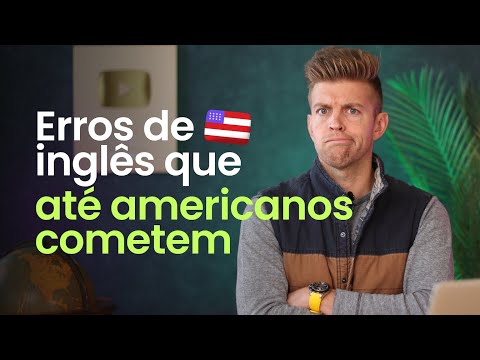 7 ERROS QUE NATIVOS COMETEM