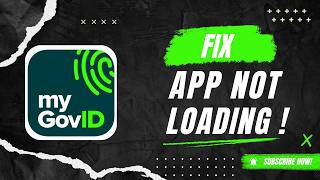 How to Fix myGovID App Not Loading Step by Step