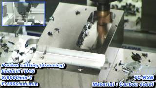 TC-R2B Machining example (Steel)