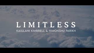 Limitless (feat. Himonshu Parikh) (Official Lyric Video)
