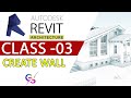 Create and Edit Wall in Revit Architecture |  creating wall in revit architecture |