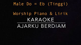 Karaoke Rohani Hits - Ajarku Berdiam (Worship Piano) | Male Do = Eb 'Tinggi'