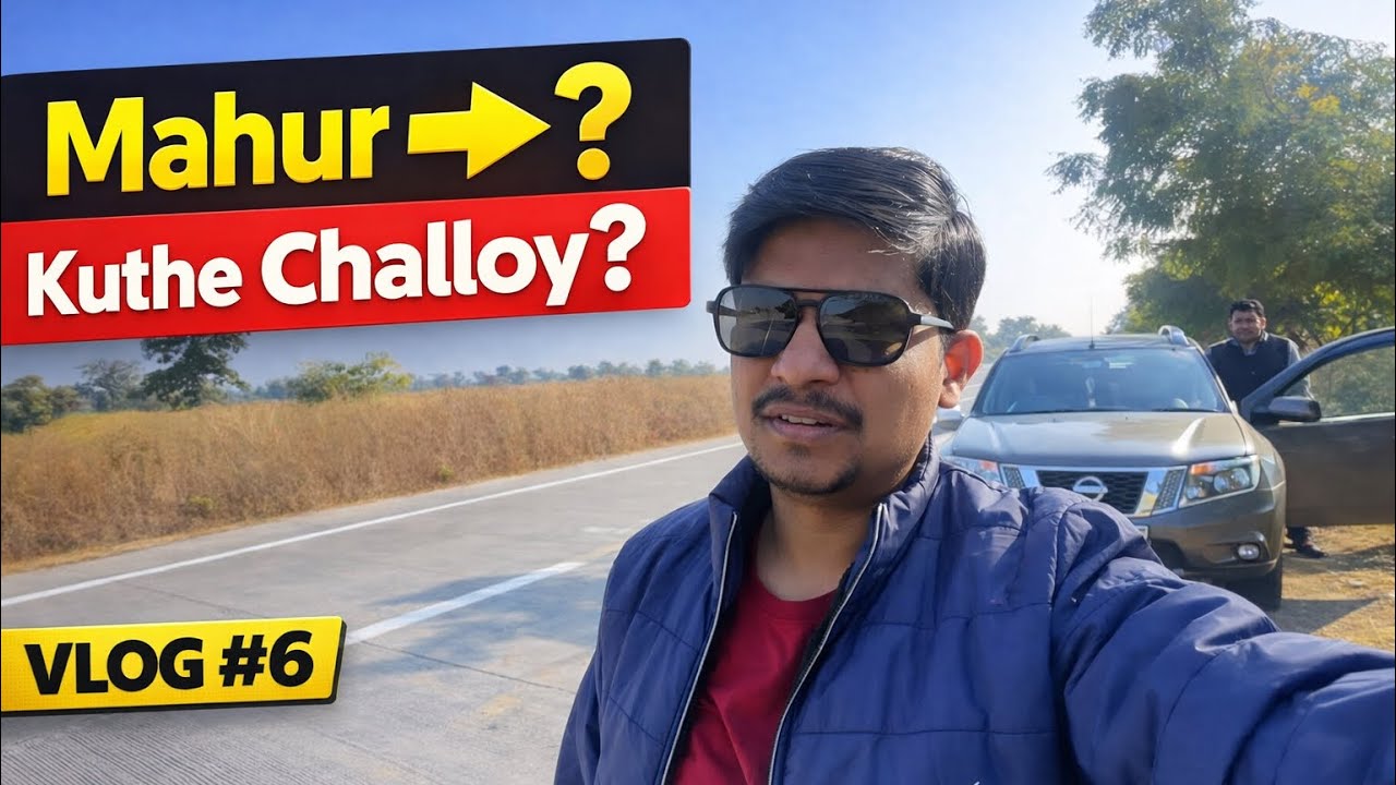 Mahur To ? Road Trip 🚙 | Marathi Travel Vlog | Sade Teen Shaktipith Yatra | EP06