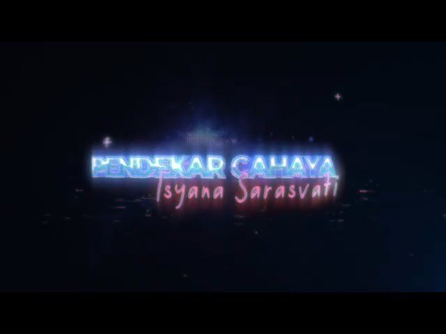 Isyana Sarasvati - Pendekar Cahaya (Official Lyric Video) class=