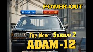 THE NEW ADAM 12 S2 Ep 1 "Power Out" 4/25/1991