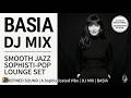 Basia DJ Mix | Smooth Jazz & Lounge Chill Set | Relaxing 80s & 90s Vibes | 55-Minute Edit | Setsukin