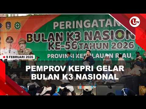 PEMPROV KEPRI GELAR BULAN K3 NASIONAL | U-NEWS