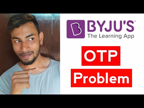 Byju's OTP Problem || Byju's App OTP Not Received || Byju's Wrong OTP Problem | OTP nahi aa raha hai