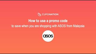 CupoNation Malaysia guide on how to use an ASOS promo code