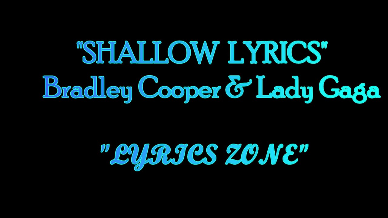 Shallow Lyrics Lady Gaga & Bradley Cooper [ A Star is Born ] YouTube