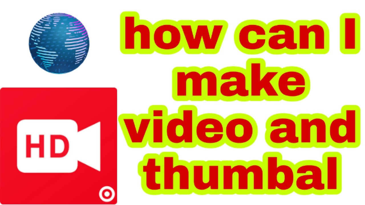 how-can-i-make-video-youtube