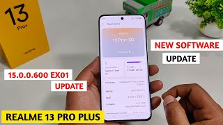 Realme 13 Pro Plus New Software Update | New Software Update Realme 13 Pro Plus 5g