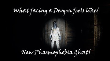 This new Phasmophobia ghost is CRAZY! Deogen Gameplay!