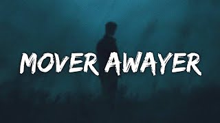 Hobo Johnson - Mover Awayer (Lyrics) (From Hello, Goodbye, and Everything In Between)