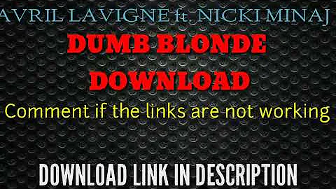 Dumb blonde - Download Avril Lavigne ft Nicki Minaj