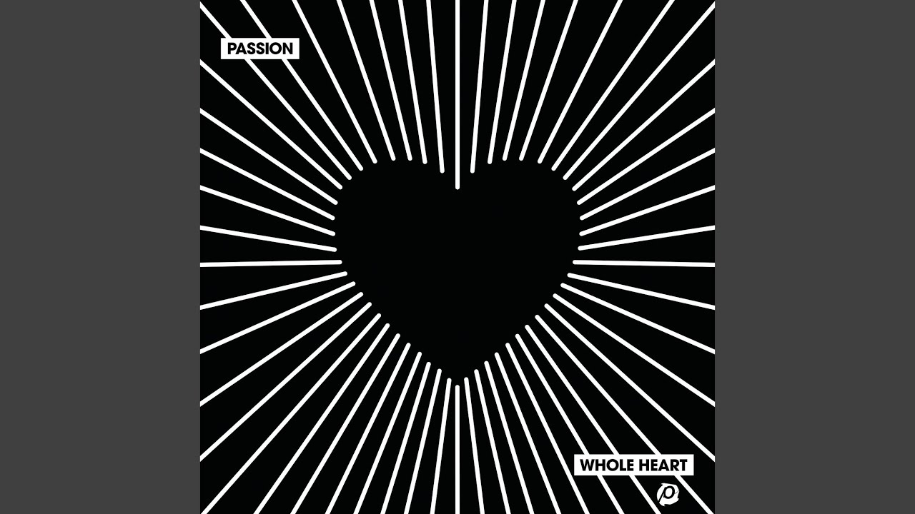 Whole Heart (Live)
