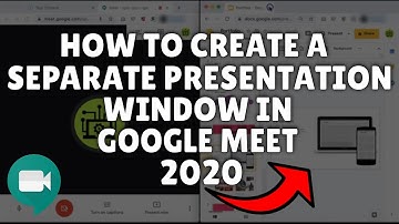 How To Create A Separate Presentation Window In Google Meet ✅  Split Screen In Google Meet!
