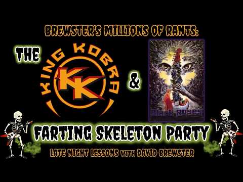 The King Kobra & Black Roses Farting Skeleton Party