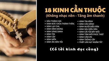 18 Kinh cần thuộc (bản không nhạc nền, có lời kinh) | Giờ Kinh Sáng Channel