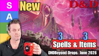 D&D 5.5: New Spells and Magic Items - DDB Drops - June 2026 Edition