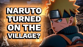 What If Naruto Turned On The Village?