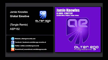 Jamie Knowles - Global Emotive (Tangle Remix) [Alter Ego Progressive]