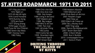 ST KITTS ROAD MARCH MUSIC FROM 1971 to 2011. DRIVING AROUND THE ISLAND OF ST KITTS.