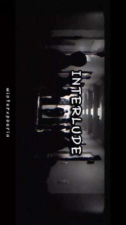 Interlude - Shadow MV (Full Length Edition) English Lyrics | Cut 1