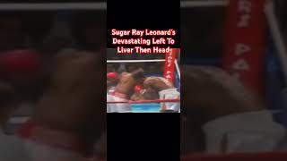 Sugar Ray Leonard’s Left To Liver Then Left To Head boxing sugarrayleonard jab boxinghistory