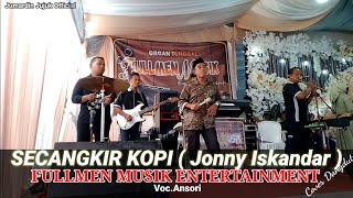 Secangkir kopi || FULLMEN MUSIK || Cover Dangdut Organ Tunggal