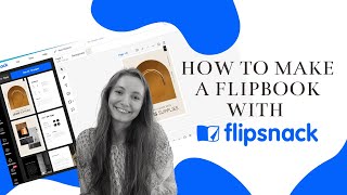 How to Make a Flipbook: Flipsnack Tutorial and Review