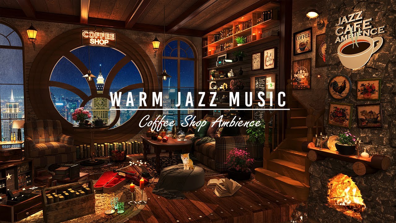 Warm Jazz Music for Stress Relief  Cozy Coffee Shop Ambience and Relaxing Jazz Instrumental Music