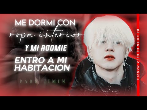 Me dormí con ropa interior y mi roomie entro a mi habitación፧ Imagina JM፧ 1/2✧ Especial por los 4k✧