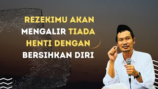 Cara ajaib memancing rezeki dengan kebersihan hati | Gus Baha