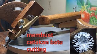 membuat mesin facetting untuk mengolah batu berbentuk seperti berlian