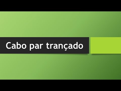 Vídeo: Como Verificar Um Cabo De Par Trançado