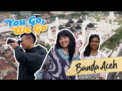 Banda Aceh for First Timers | Traveloka ‘You Go, We Go’