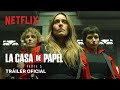 La casa de papel: Parte5 (Volumen1) | Triler oficial | Netflix