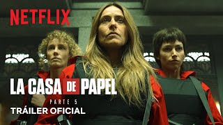 La casa de papel: Parte 5 (Volumen 1) | Tráiler oficial | Netflix