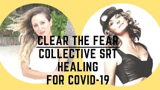 Clear The Fear - Collective Healing for Covid-19 Profile