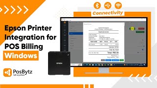 PosBytz-Epson Printer Integration POS Billing : (Windows) - Bluetooth, USB and Ethernet Connectivity