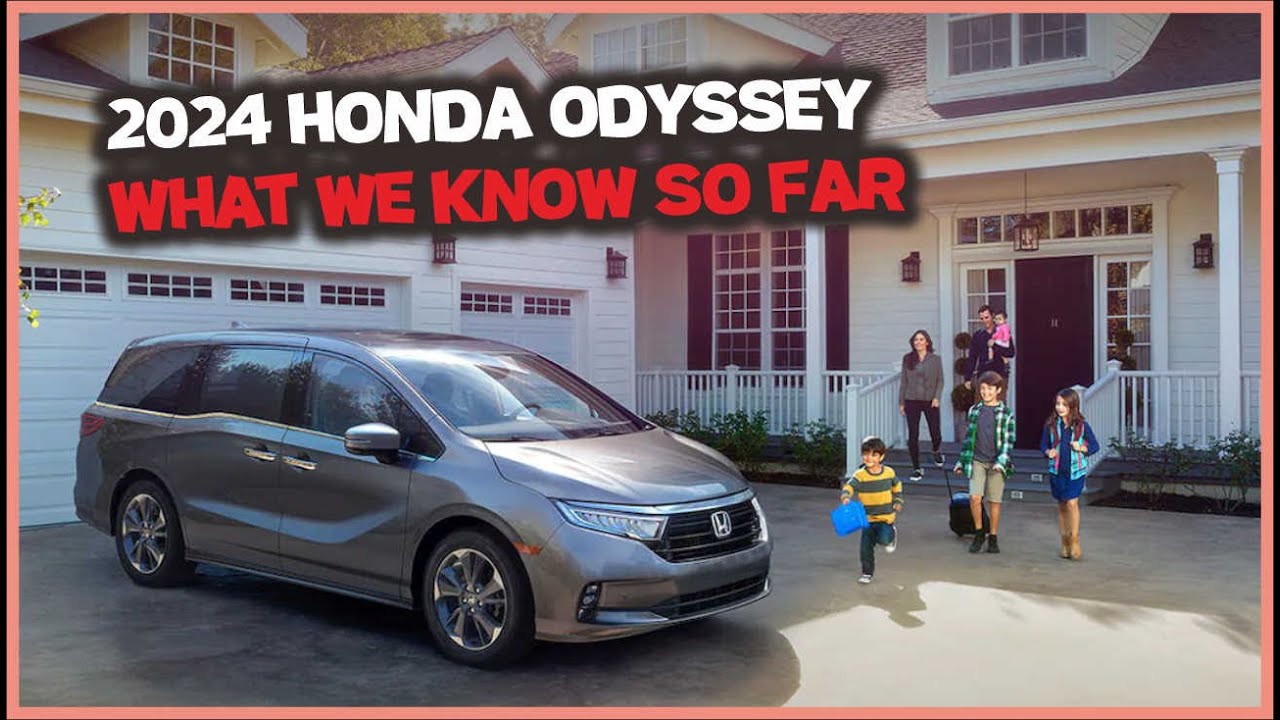 2024 Honda Odyssey What We Know So Far YouTube